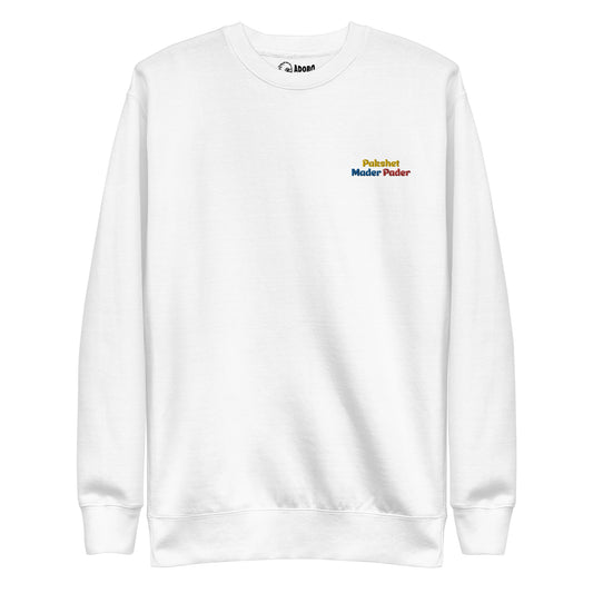 "Pakshet Mader Pader" Crewneck